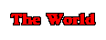 The World 